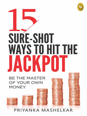 cover image of 15 Sure-Shot Ways to Hit the Jackpot